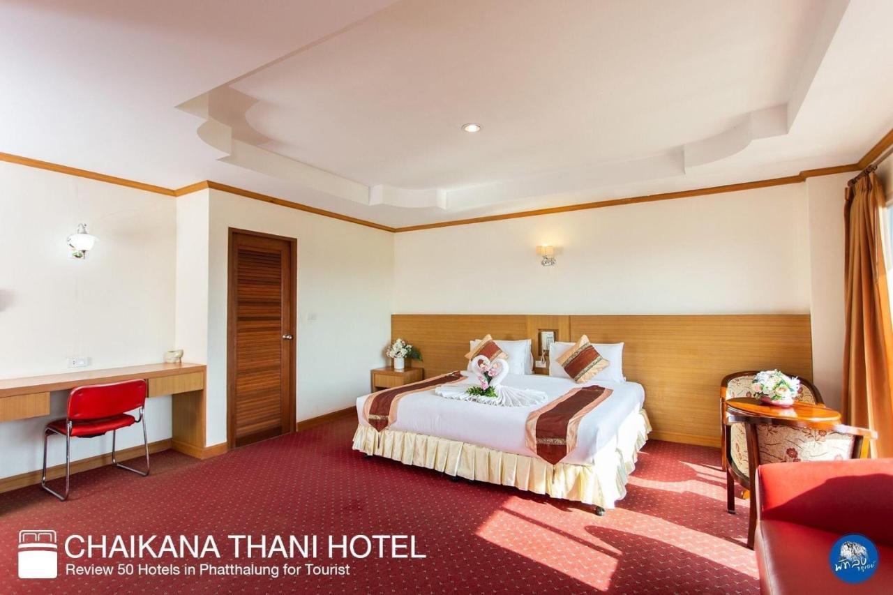 Chaikana Thani Hotel Phatthalung Eksteriør billede